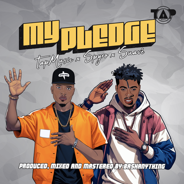 Spyro – My Pledge ft. Suavé