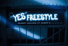 Sleepy Hallow – Yes Freestyle Ft. Sheff G