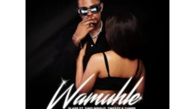 Slade – Wamuhle ft. Sino Msolo, Tweezy & Yumbs